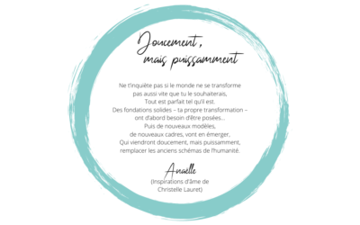 La Voix d’Anaëlle #3 – Doucement mais Puissamment