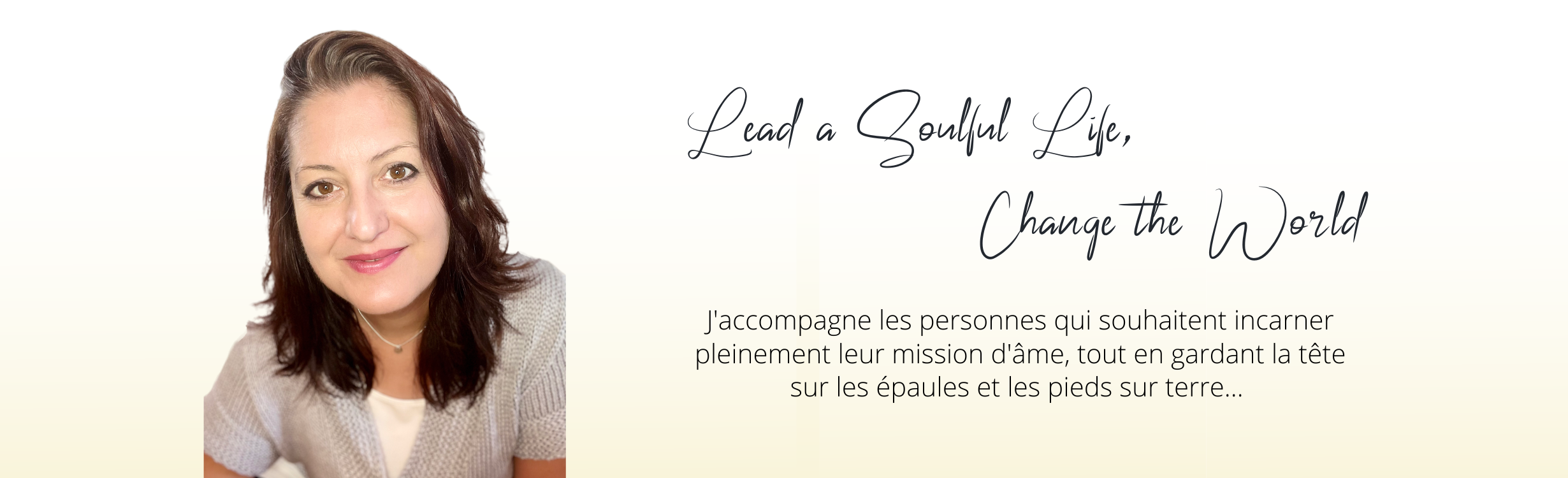 Lead a soulful life - Incarner sa mission d'âme