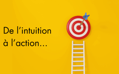 4 Clés pour passer de l’intuition subtile à l’impact concret
